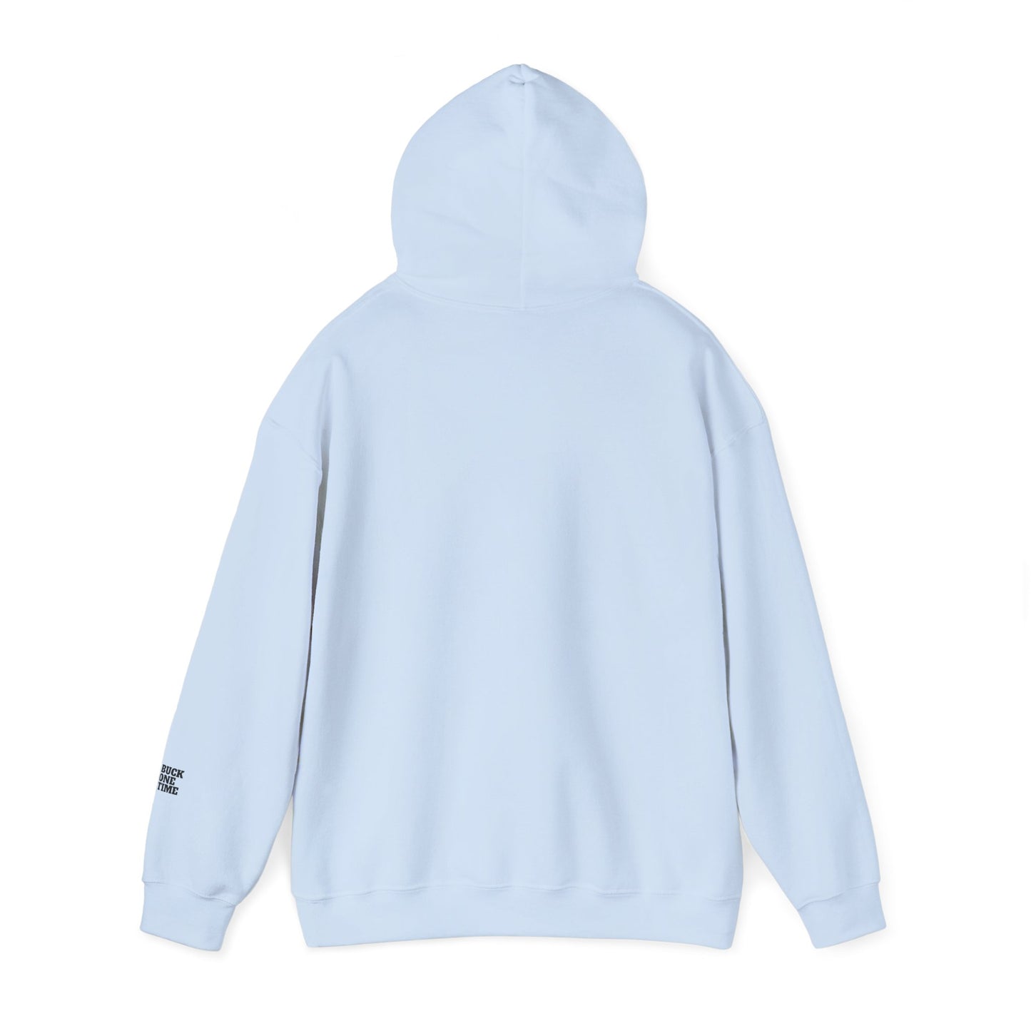 1 Buck One Time | Hoodie